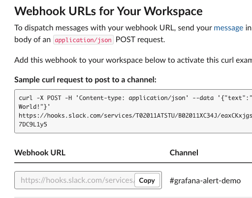 Webook URLs for your Workspace displays the webook url for Grafana-alert-demo channel and an option to copy the the URL.