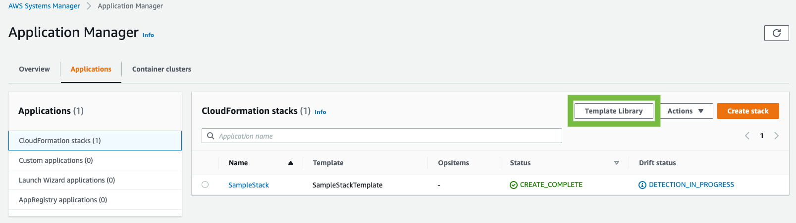 The Application Manager page includes Overview, Applications, and Container clusters tabs and Template Library and Create stack buttons. Under CloudFormation stacks, a stack named SampleStack is displayed with a status of CREATE_COMPLETE.