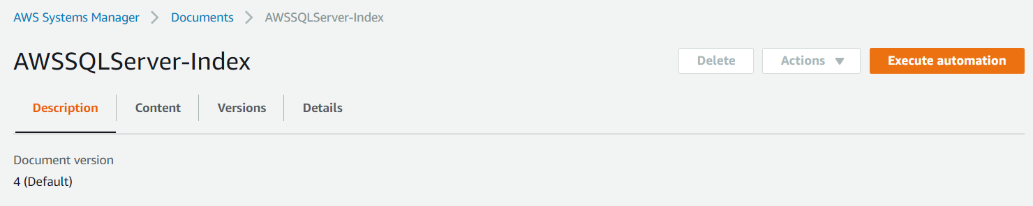 On the AWSSQLServer-Index details page, the Description tab is selected. The page includes Delete and Execute automation buttons and an Actions menu.