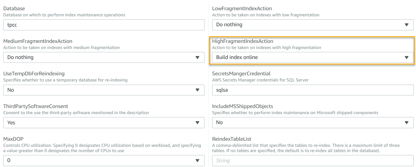 The HighFragmentIndexAction field is highlighted and Build index online is selected from the dropdown. For Database, tpcc is entered. For MediumFragmentIndexAction and LowFragmentIndexAction, Do nothing is selected from the dropdown. For SecretsManagerCredential, sqlsa is entered.