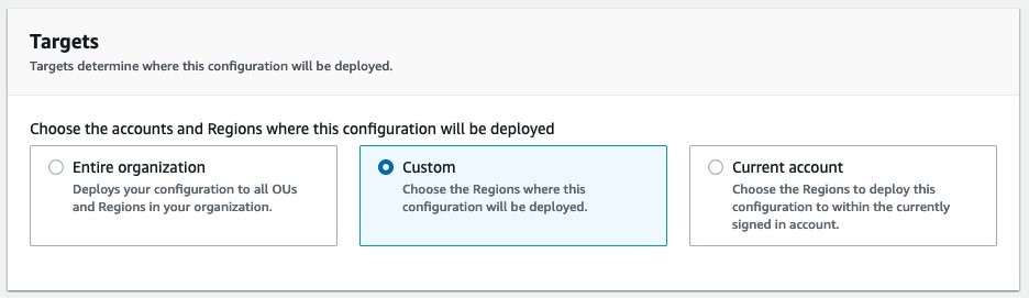 Under the Targets section, you can select the option to deploy conformance packs on the entire organization, only on the current account, or select the custom option to choose which Regions Quick Setup will deploy the conformance packs.