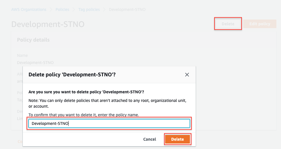 Demonstration of deleting the tag policy Development-STNO by navigating to AWS Organizations → Policies → Tag policies → Development-STNO, and choosing Delete.