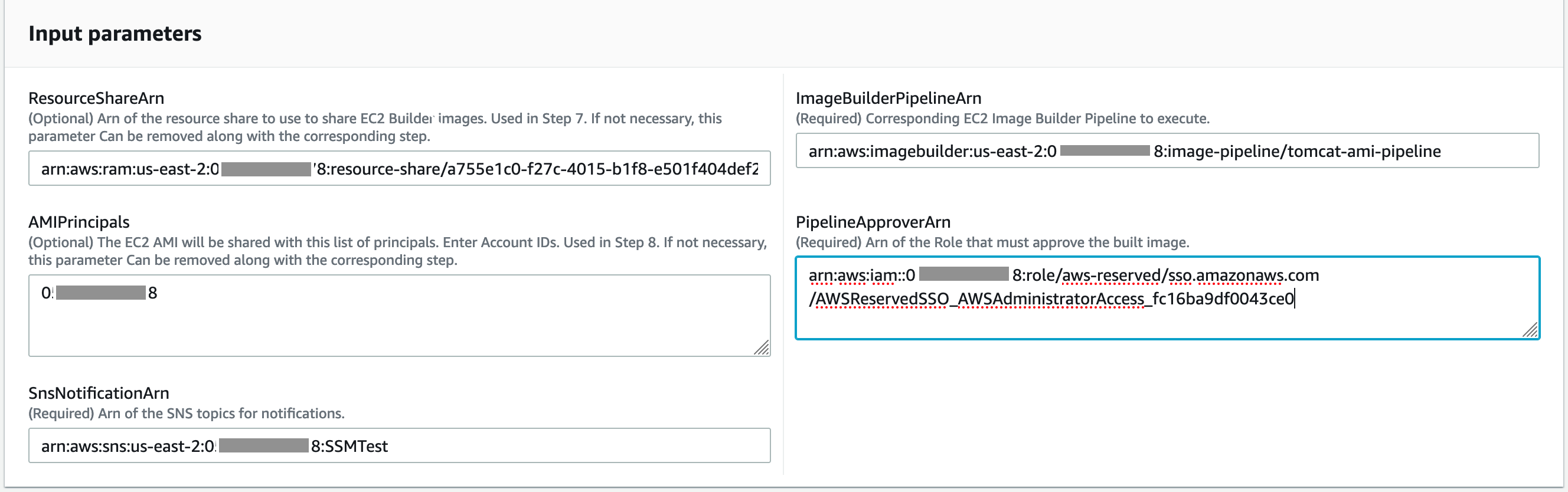 Enter the required parameters: ResourceShareArn, AMIPrincipals, SnsNotificationArn, ImageBuilderPipelineArn, and PipelineApproverArn.