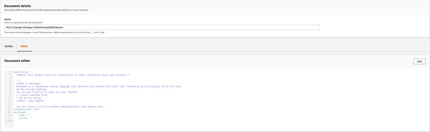 Create a custom automation runbook using the contents of the HCLS-Change-Manager-DeleteUnusedEBSVolume yaml file provided.