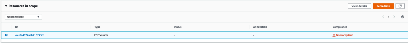 Resources in scope will display any resources that are found to be non-compliant by the AWS Config rule. Our Amazon EBS volume has been marked as non-compliant, so we’ll use the remediate button to initiate the change request. 