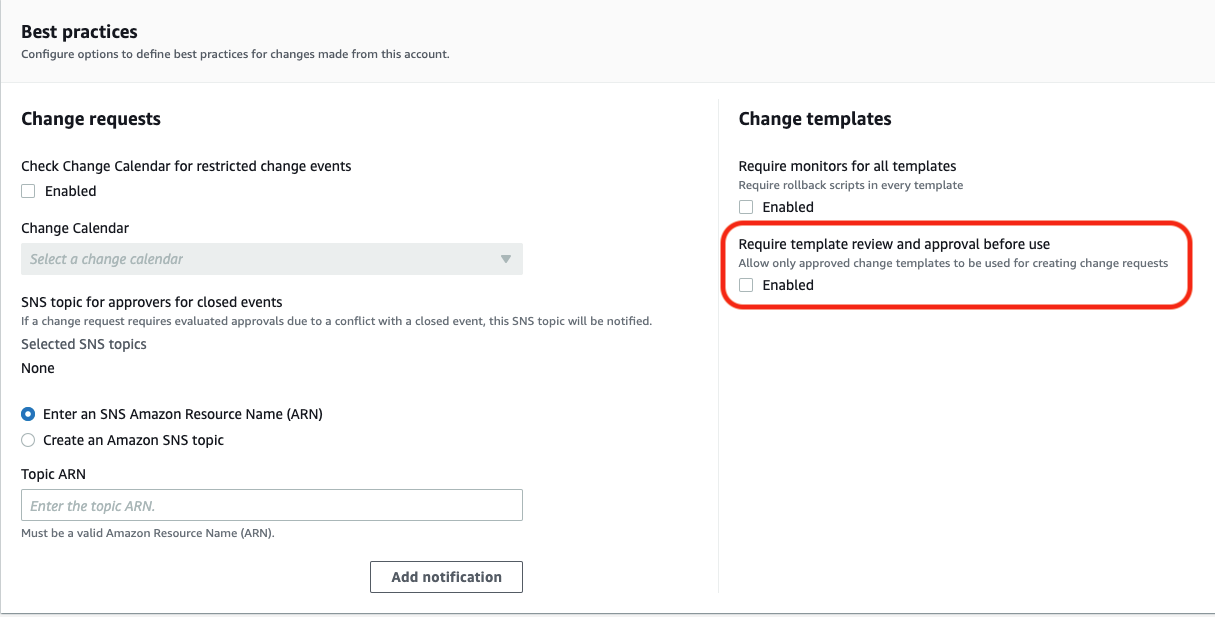 Configure the best practice options for changes made from this account. In this example, we won’t require templates to be reviewed before use.