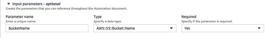 Displays the Input parameters attribute within an AWS Systems Manager document. The value BucketName is shown for Parameter Name. The value AWS::S3::Bucket::Name is shown for Type. Required is set to Yes.