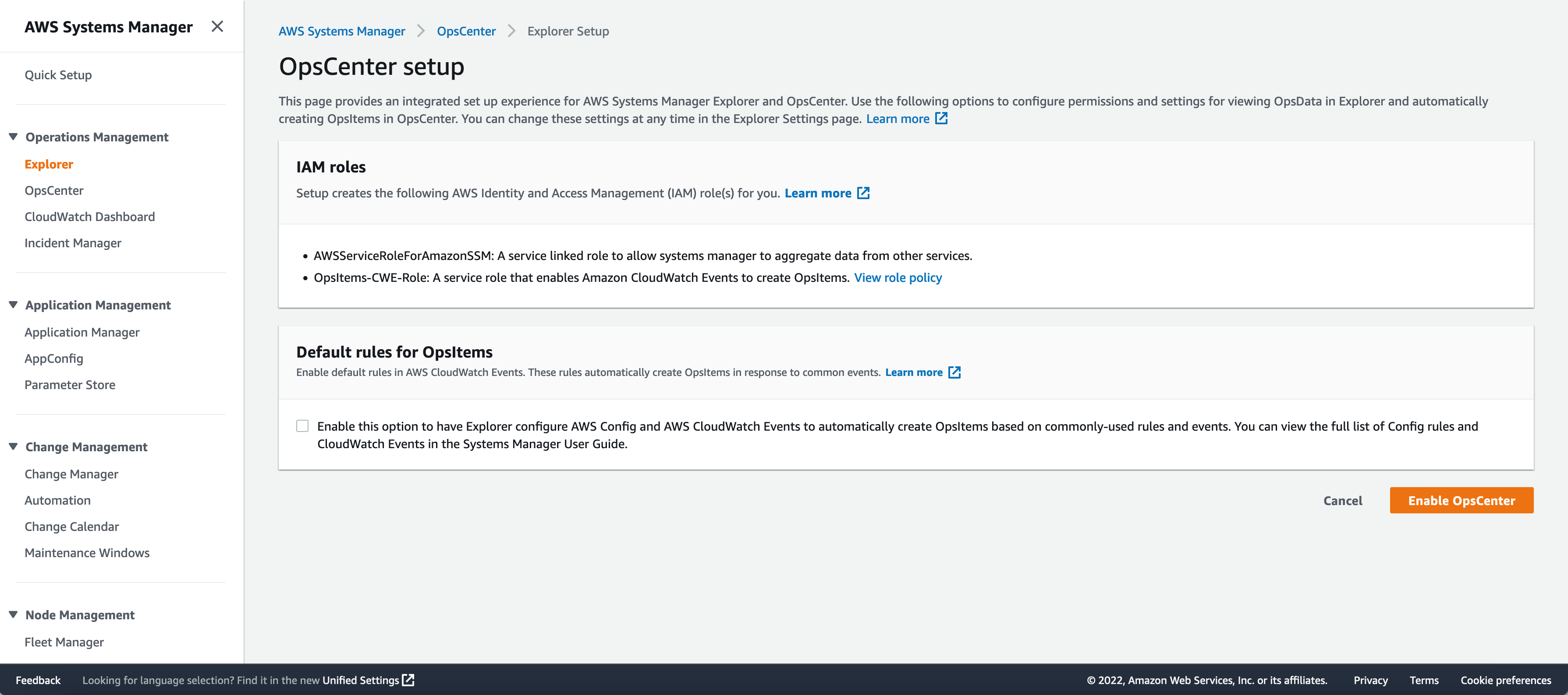 Under the AWS Systems Manager console, select OpsCenter on the left under Operations Management to enable OpsCenter.