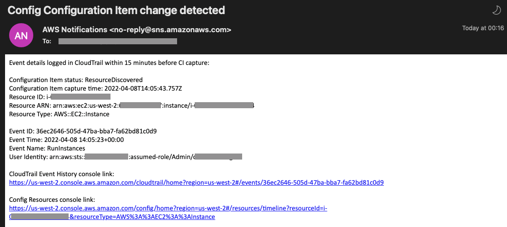 Sample Email received from the SNS topic subscribed by the user. It contains the following fields: Configuration Item Status, Configuration Item capture time, Resource id, Resource ARN, Resource type, Event id, Event time, Event Name, User identity, CloudTrail Event History console link and Config Resources console link.