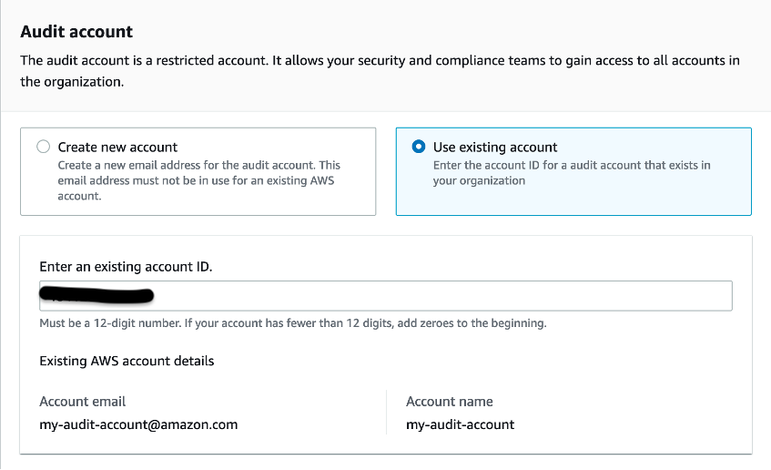 This screen capture illustrates the configuration for using an existing account where you can enter the account id for audit account