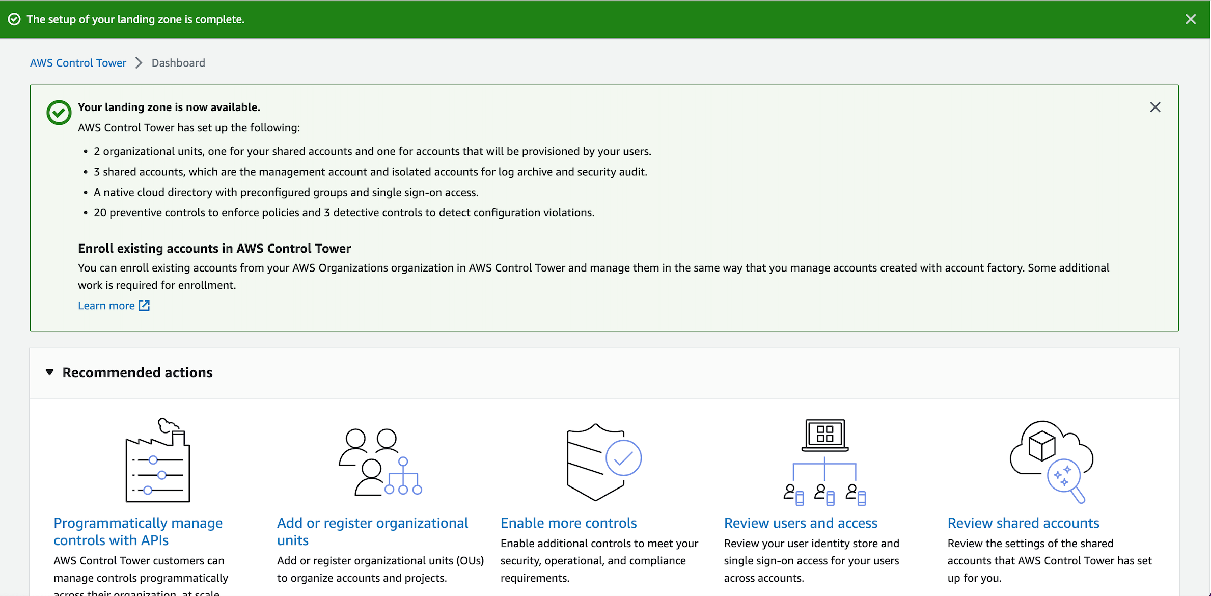 Green notification stating that the landing zone is now available with additional details stating that 2 organizational units, 3 shared accounts, and 20 preventative controls were established.