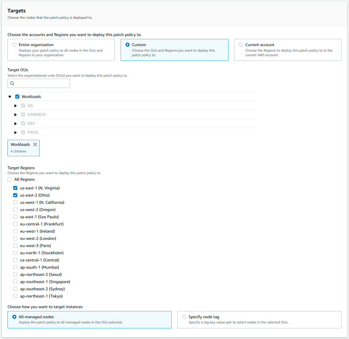 Figure 4: Under the Targets setting, you can choose to target your entire AWS organization, custom OUs and Regions, or the current account and Regions. For Custom and Current account, you can choose to target all managed nodes or specify a node tag.