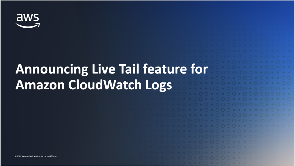 Announcing Live Tail feature for Amazon CloudWatch Logs blog post featured image