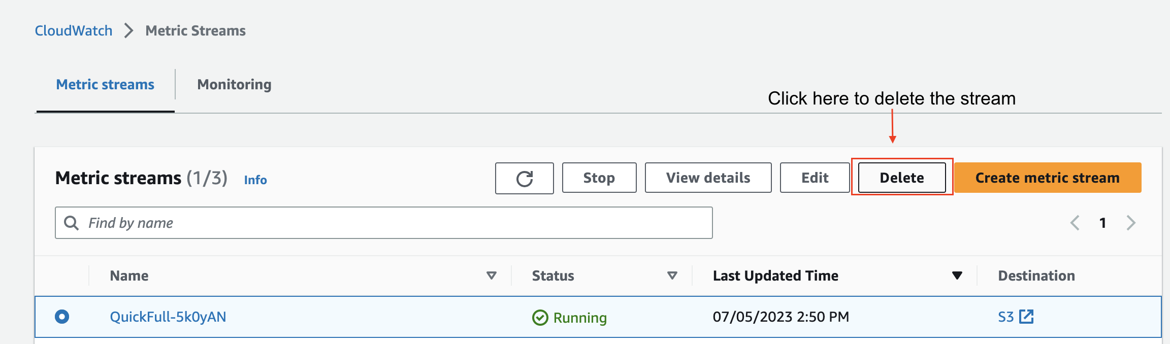 This screenshot shows the CloudWatch Metric Streams console. In particular, it shows the "List" view for the Stream that was just created via CloudFormation. It highlights the "Delete" button that allows customers to Delete a selected Stream.