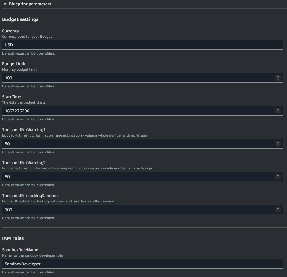 Figure 14, the list of parameters for the sandbox blueprint. Section with the Blueprint parameters that includes Budget Limit, Currency type, SNS topic name for budget exceeded, SNS topic name for budget warnings, sandbox role name, start time of the monthly schedule, threshold in budget percentage for locking down the sandbox, and 2 warning threshold percentages. Per the described instructions do not change any of the values for this exercise.