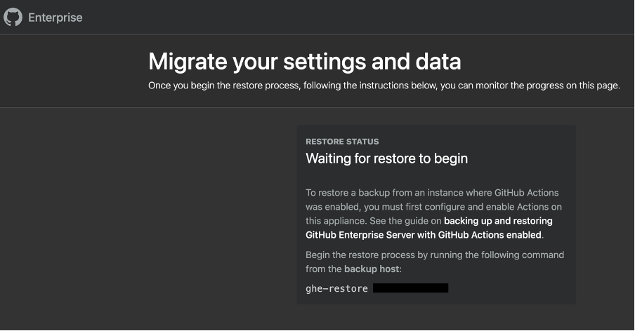 After selecting Migrate button, new GHES primary instance screen displays restore status message.