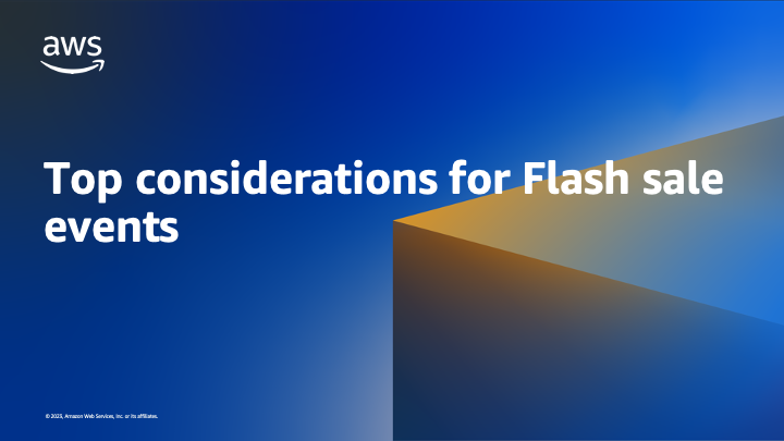 Top considerations for Flash sale events