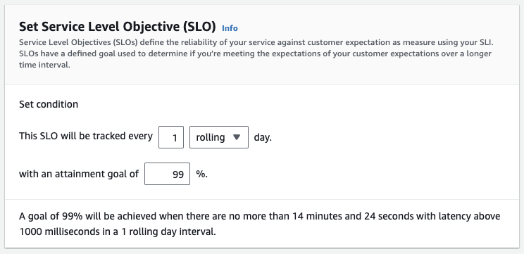 Set Service Level Objective interval and attainment goal with text-based description using the selected criteria