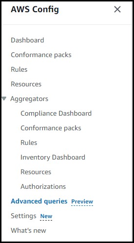 Image showing AWS Config console screens showing “Advanced queries” with “Preview” annotation in the left navigation pane