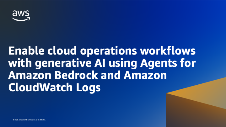 Enable cloud operations workflows with generative AI using Agents for ...