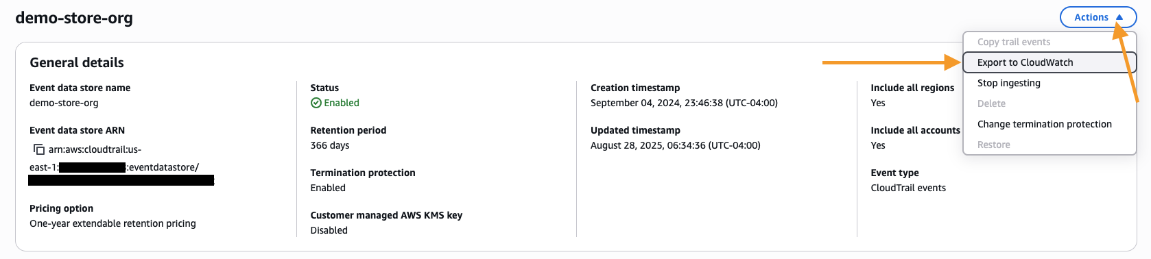 CloudTrail Lake Event Data Store Actions menu showing the Export to CloudWatch option.