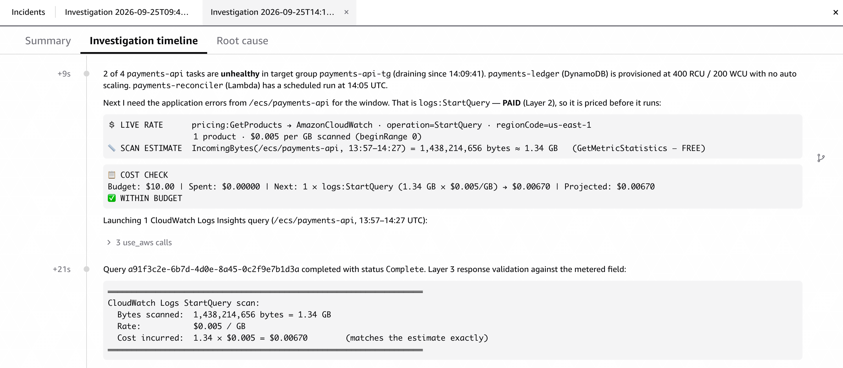 Agent timeline: a 1.34 GB Logs Insights scan at $0.005 per GB costs $0.0067, within the $10 budget