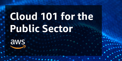 CLOUD 101 for the public sector