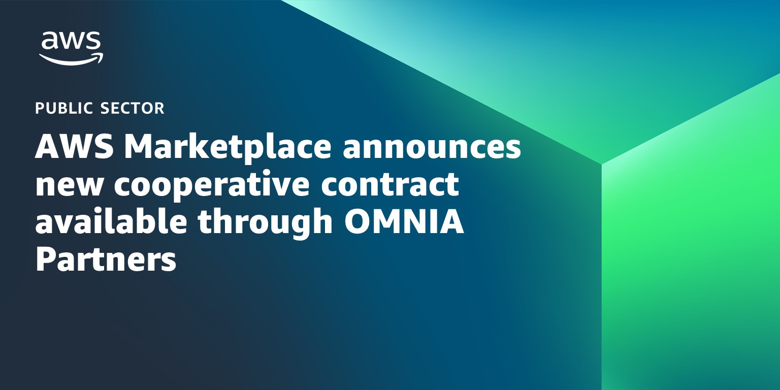 AWS Marketplace announces new cooperative contract available through OMNIA Partners 