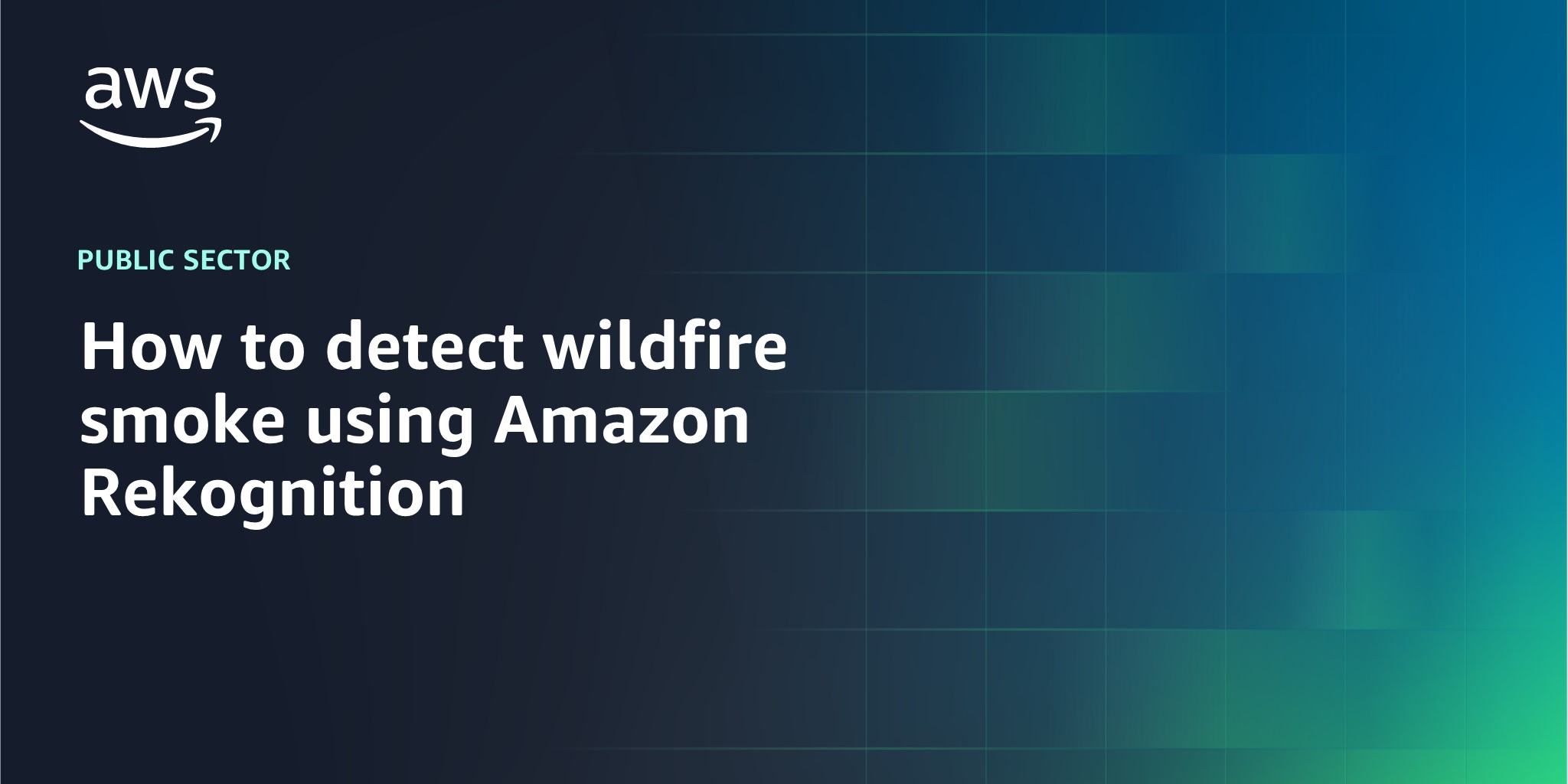 How to detect wildfire smoke using Amazon Rekognition