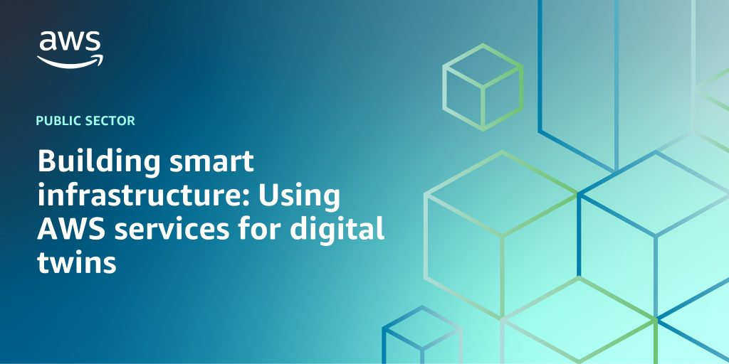 Building smart infrastructure: Using AWS services for digital twins