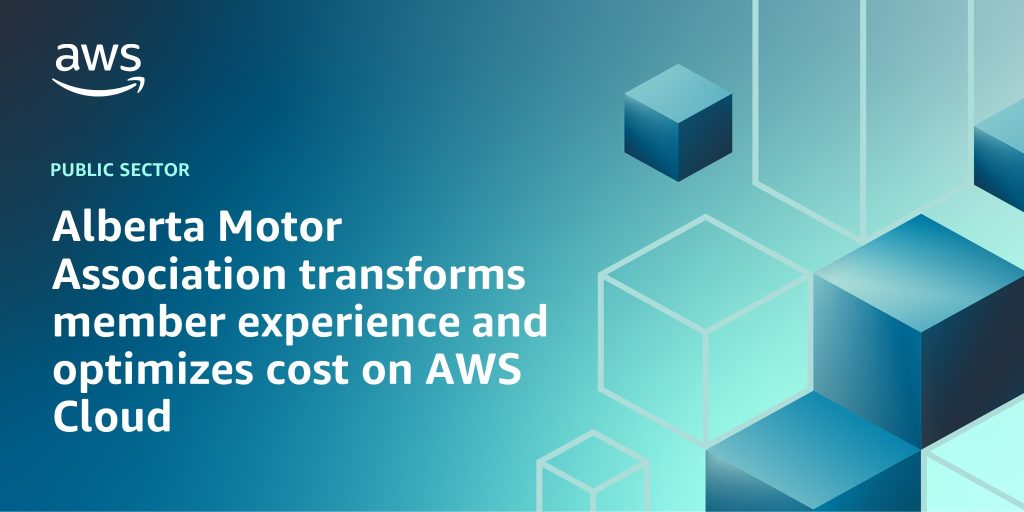 Alberta Motor Association transforms member experience and optimizes cost on AWS Cloud