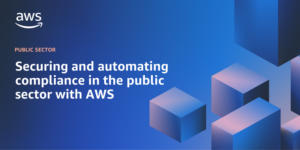 Compliance AWS Public Sector Blog