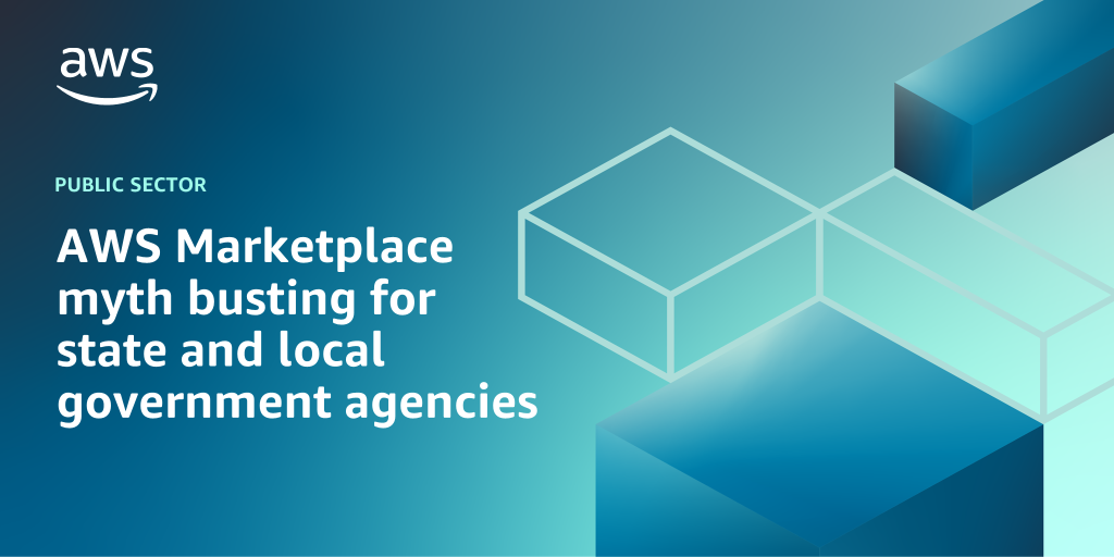 AWS branded background design with text overlay that says "AWS Marketplace myth busting for state and local government agencies"