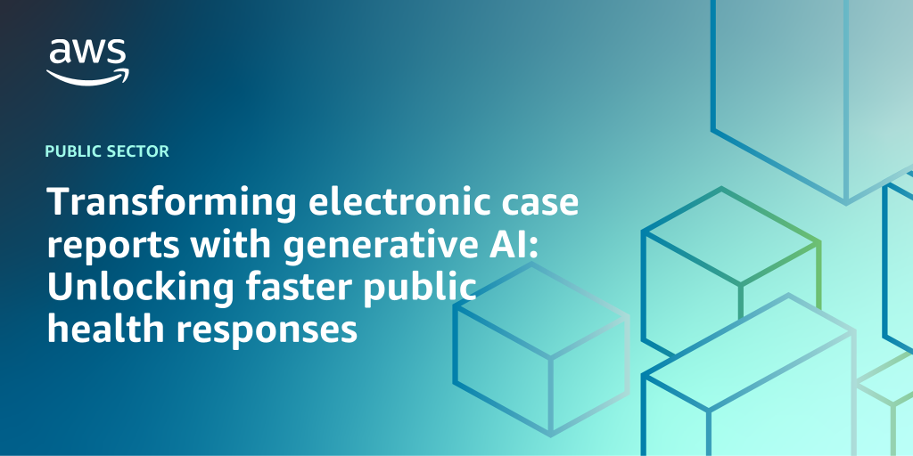 AWS branded background design with text overlay that says "Transforming electronic case reports with generative AI: Unlocking faster public health responses"