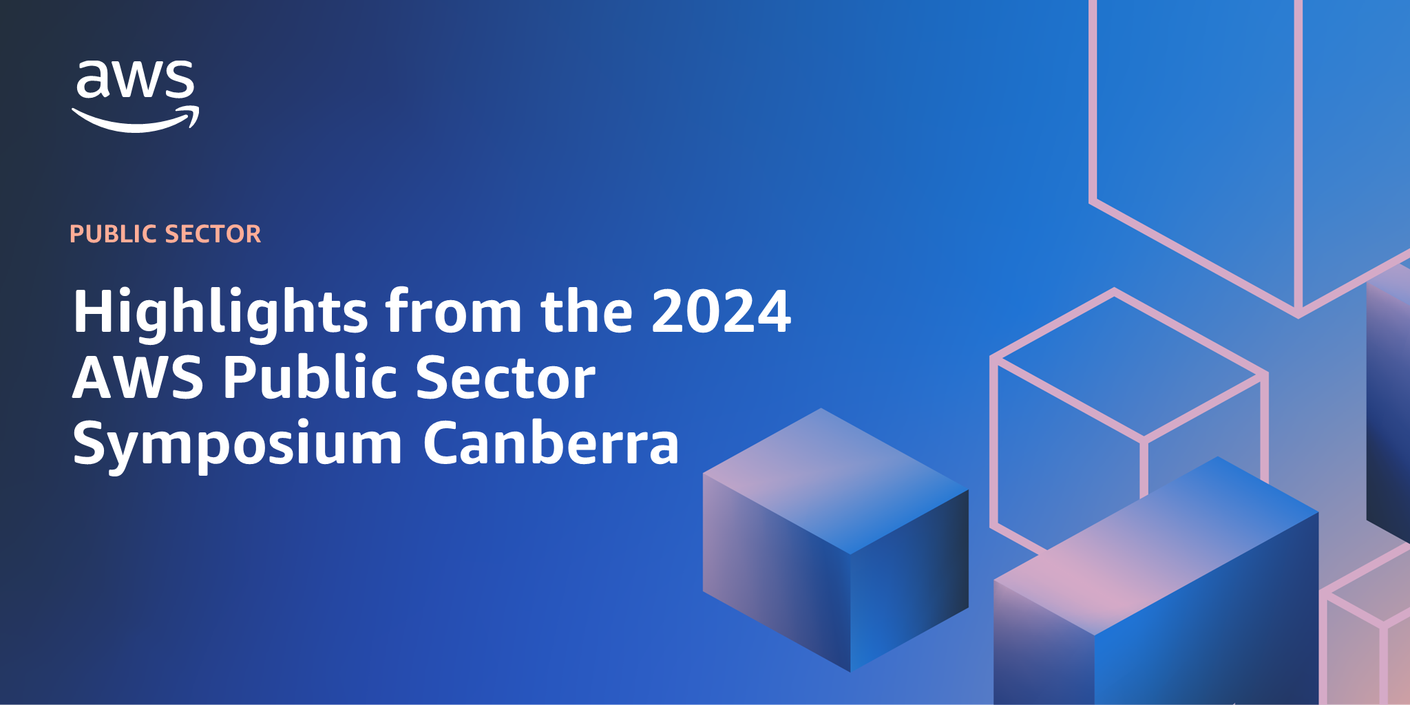 AWS branded background design with text overlay that says "Highlights from the 2024 AWS Public Sector Symposium Canberra"