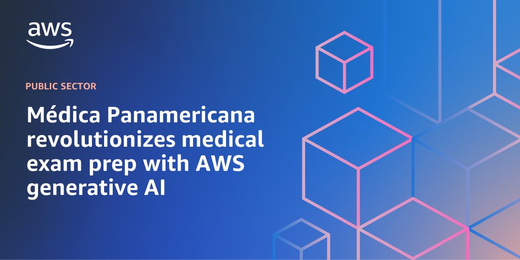 AWS branded background design with text overlay that says "Médica Panamericana revolutionizes medical exam prep with AWS generative AI"