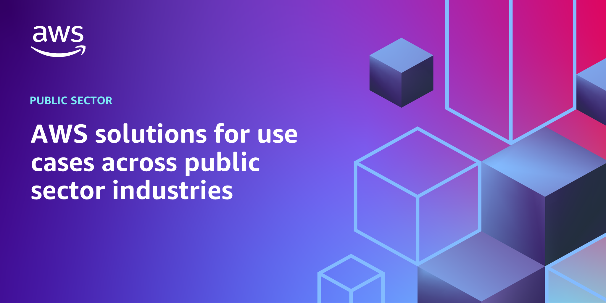 AWS branded background design with text overlay that says "AWS solutions for use cases across public sector industries"