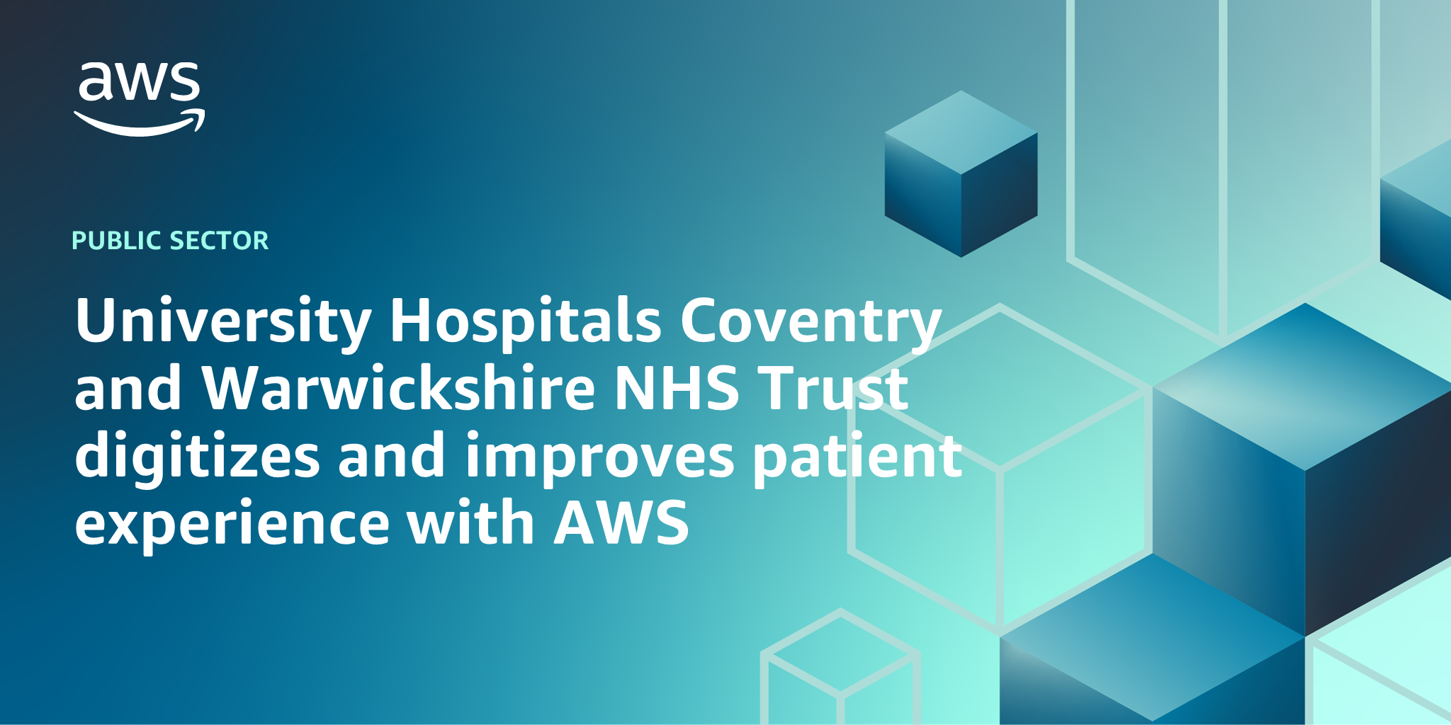 AWS branded background design with text overlay that says "University Hospitals Coventry and Warwickshire NHS Trust digitizes and improves patient experience with AWS"