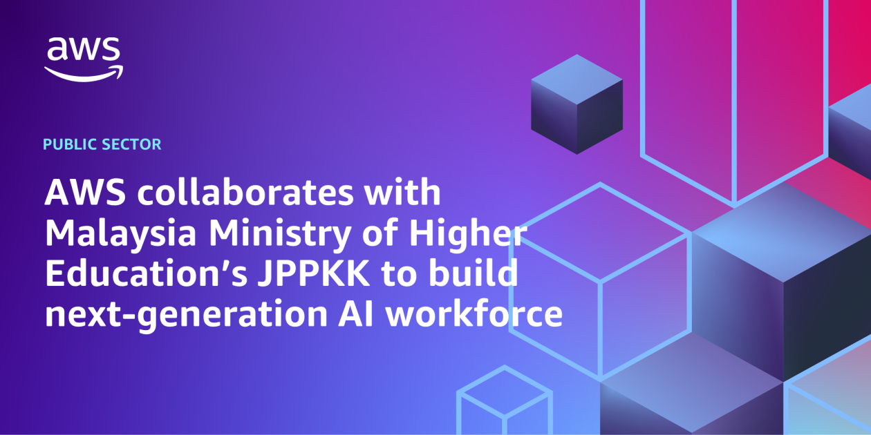 AWS collaborates with Malaysia Ministry of Higher Education’s JPPKK to