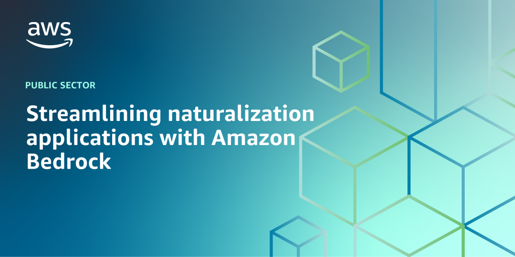 AWS branded background design with text overlay that says "Streamlining naturalization applications with Amazon Bedrock"