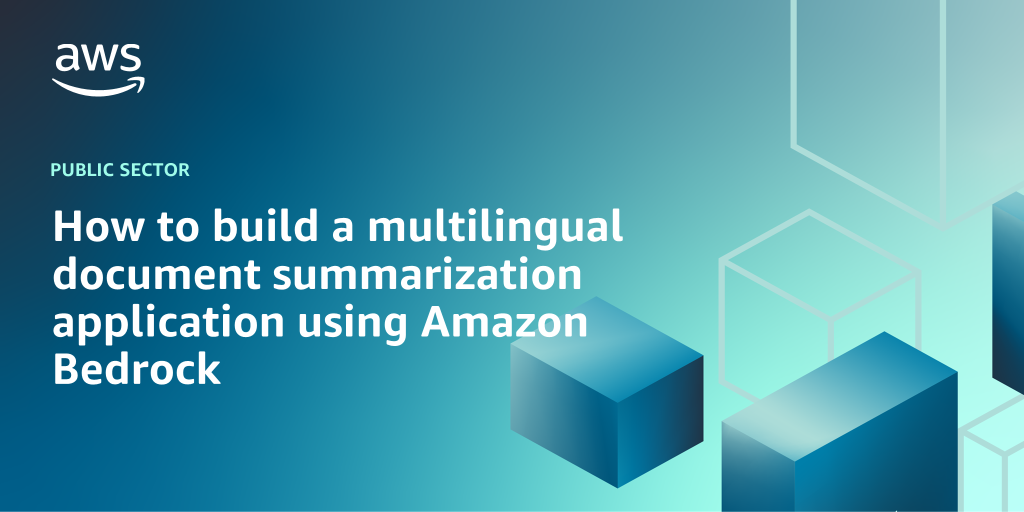 AWS branded background design with text overlay that says "How to build a multilingual document summarization application using Amazon Bedrock"