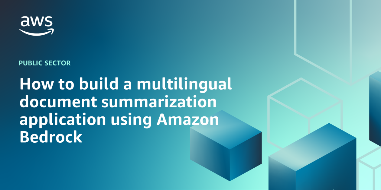 How to build a multilingual document summarization application using ...