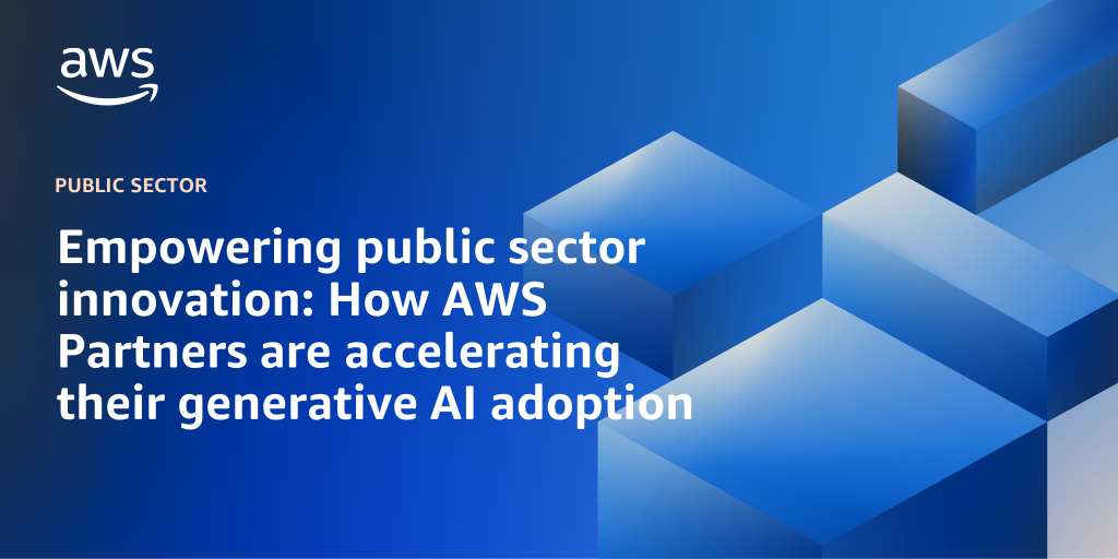 AWS branded background design with text overlay that says "Empowering public sector innovation: How AWS Partners are accelerating their generative AI adoption"