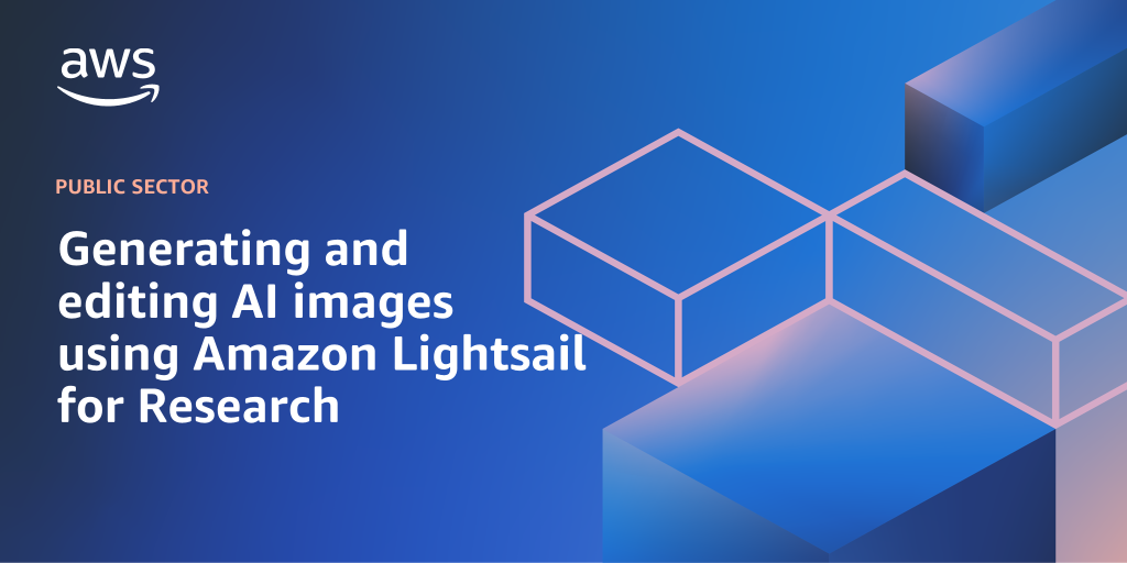 AWS branded background design with text overlay that says "Generating and editing AI images using Amazon Lightsail for Research"