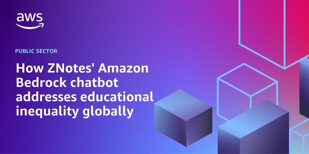 AWS branded background design with text overlay that says "How ZNotes' Amazon Bedrock chatbot addresses educational inequality globally"