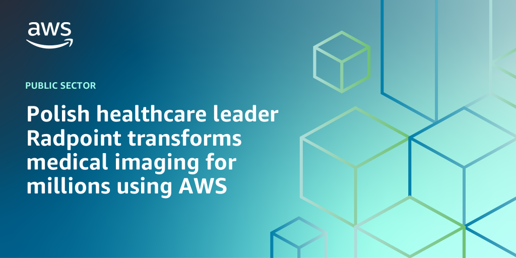 AWS branded background with text "Polish healthcare leader Radpoint transforms medical imaging for millions using AWS"