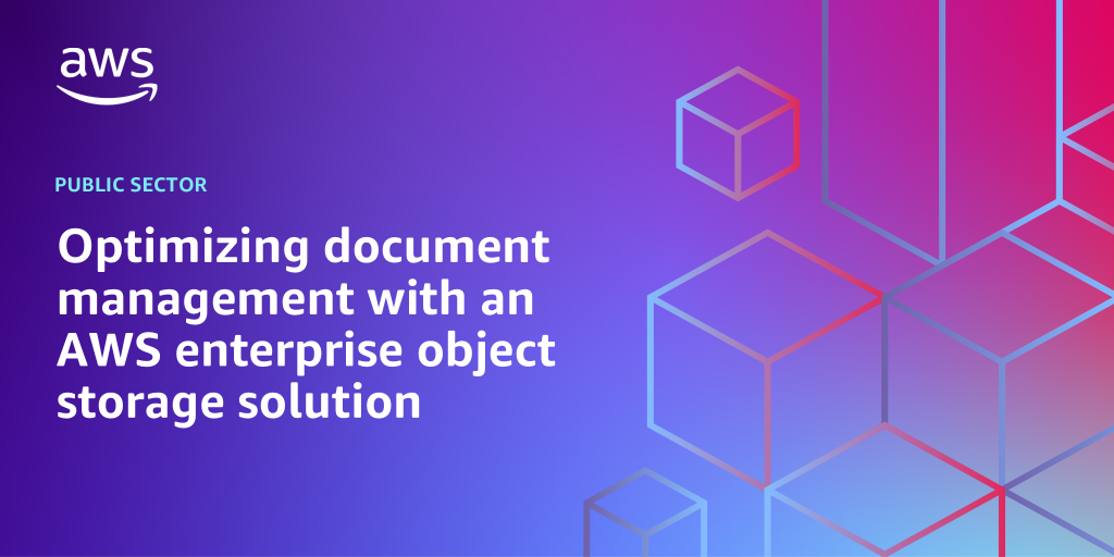 AWS branded background with text "Optimizing document management with an AWS enterprise object storage solution"