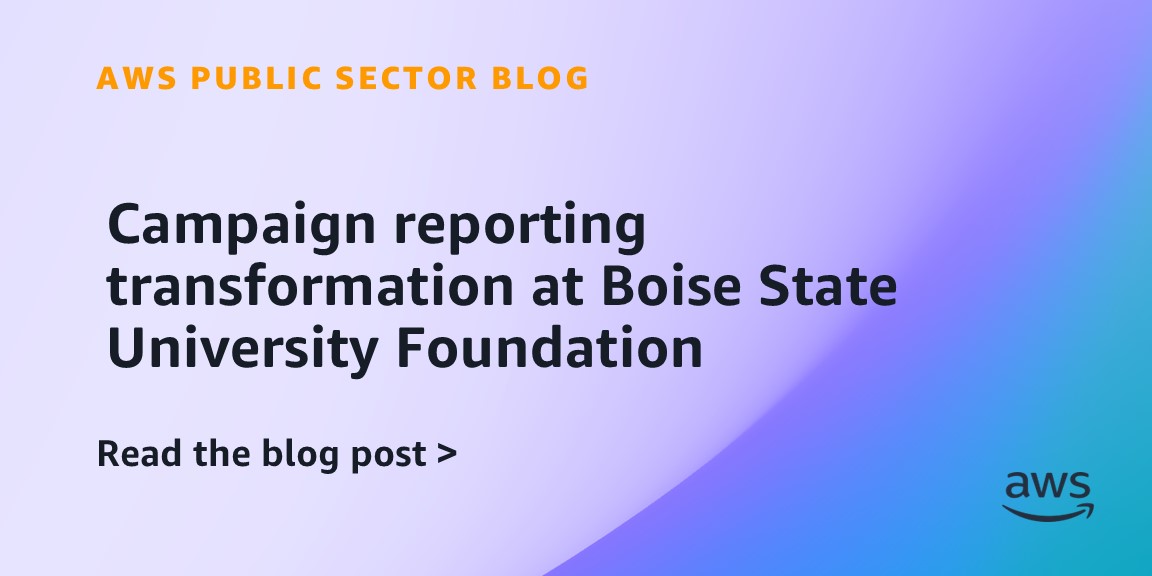 Campaign reporting transformation at Boise State University Foundation