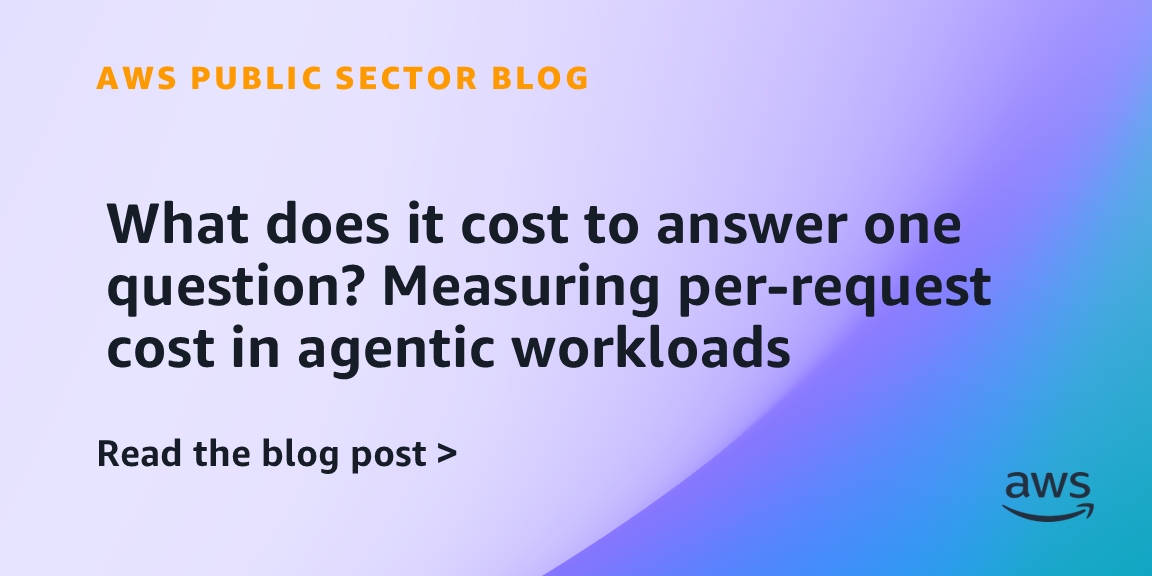 What does it cost to answer one question? Measuring per-request cost in agentic workloads