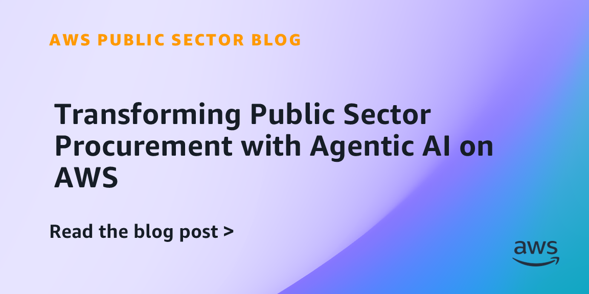 Transforming Public Sector Procurement with Agentic AI on AWS